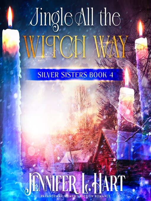 Title details for Jingle All the Witch Way by Jennifer L. Hart - Available